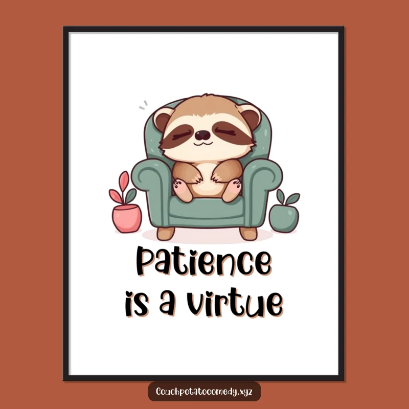 Funny Sloth Relaxation Poster: Sleepy Armchair Sigh Art, Cozy Gift!
